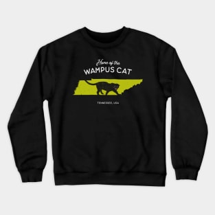 Home of the Wampus Cat - Tennessee, USA Cryptid Crewneck Sweatshirt